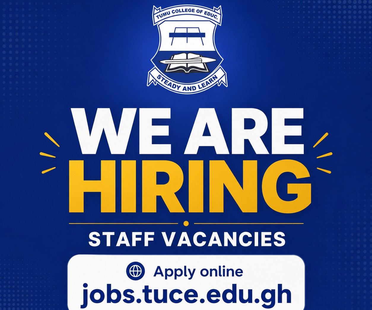 JOIN OUR TEAM: VACANCY ANNOUNCEMENT AT TUMU COLLEGE OF EDUCATION (TUCE)